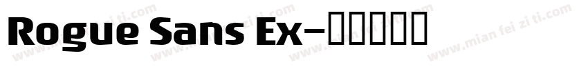 Rogue Sans Ex字体转换